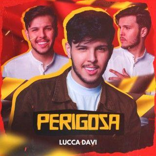 Portada de Sencillo/EP "Perigosa", de Lucca Davi