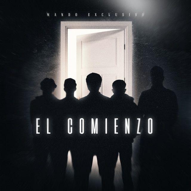 Capa do Álbum "El Comienzo", de Mando Exclusivo