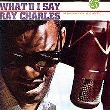 Capa do álbum "What’d I Say", de Ray Charles