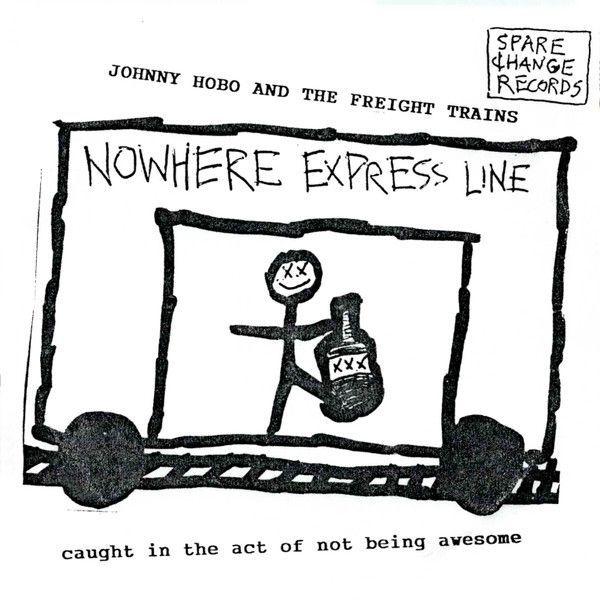 Portada de Álbum "Caught In The Act Of Not Being Awesome", de Johnny Hobo And The Freight Trains