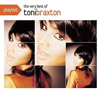 Portada de Álbum "Playlist The Very Best Of Toni Braxton", de Toni Braxton