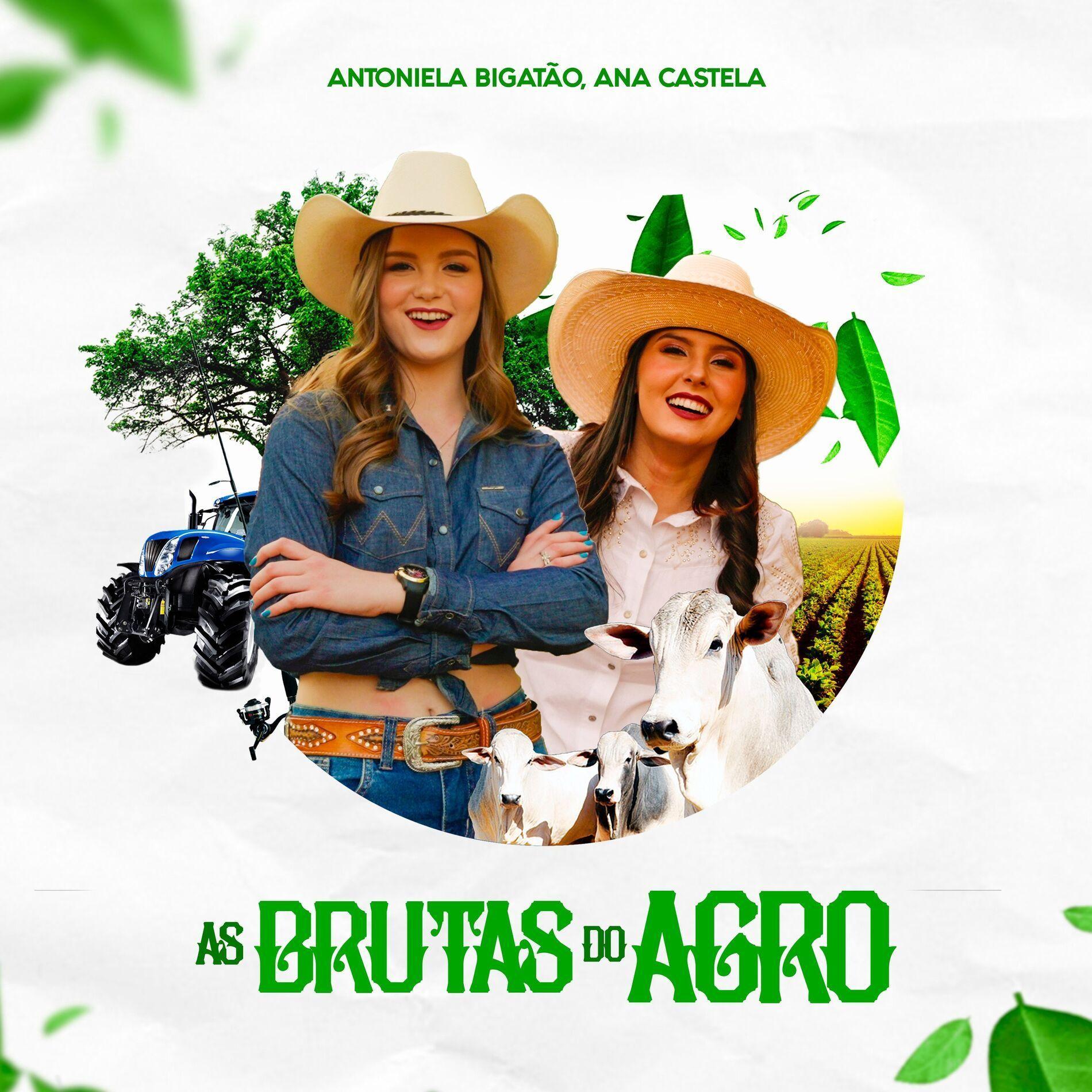 Portada de Sencillo/EP "As Brutas do Agro", de Antoniela Bigatão