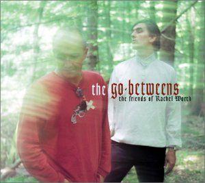 Portada de Álbum "The Friends Of Rachel Worth", de The Go-Betweens