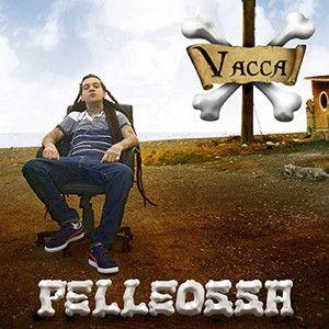 Portada de Álbum "Pelleossa", de Vacca