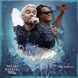 Portada de Sencillo/EP "Porto Alegre (Ao Vivo)", de Toni Garrido