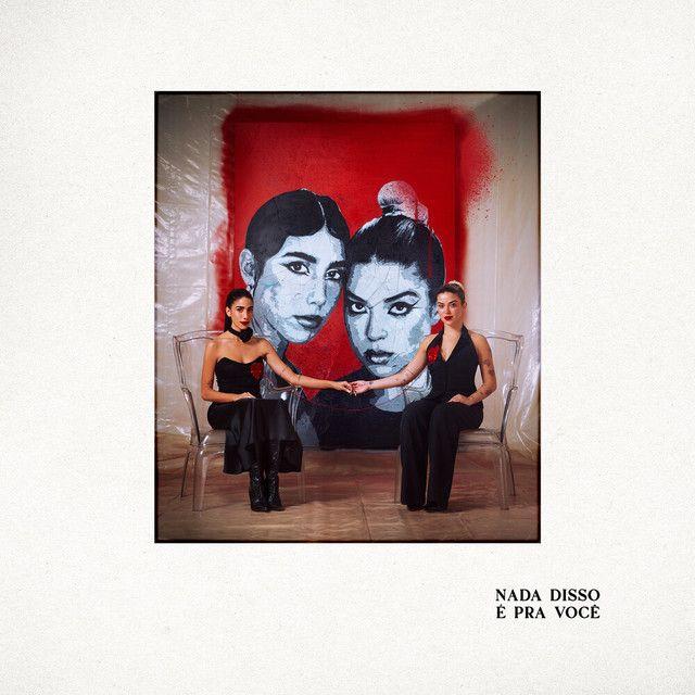 Portada de Álbum "NADA DISSO É PRA VOCÊ", de Clara x Sofia
