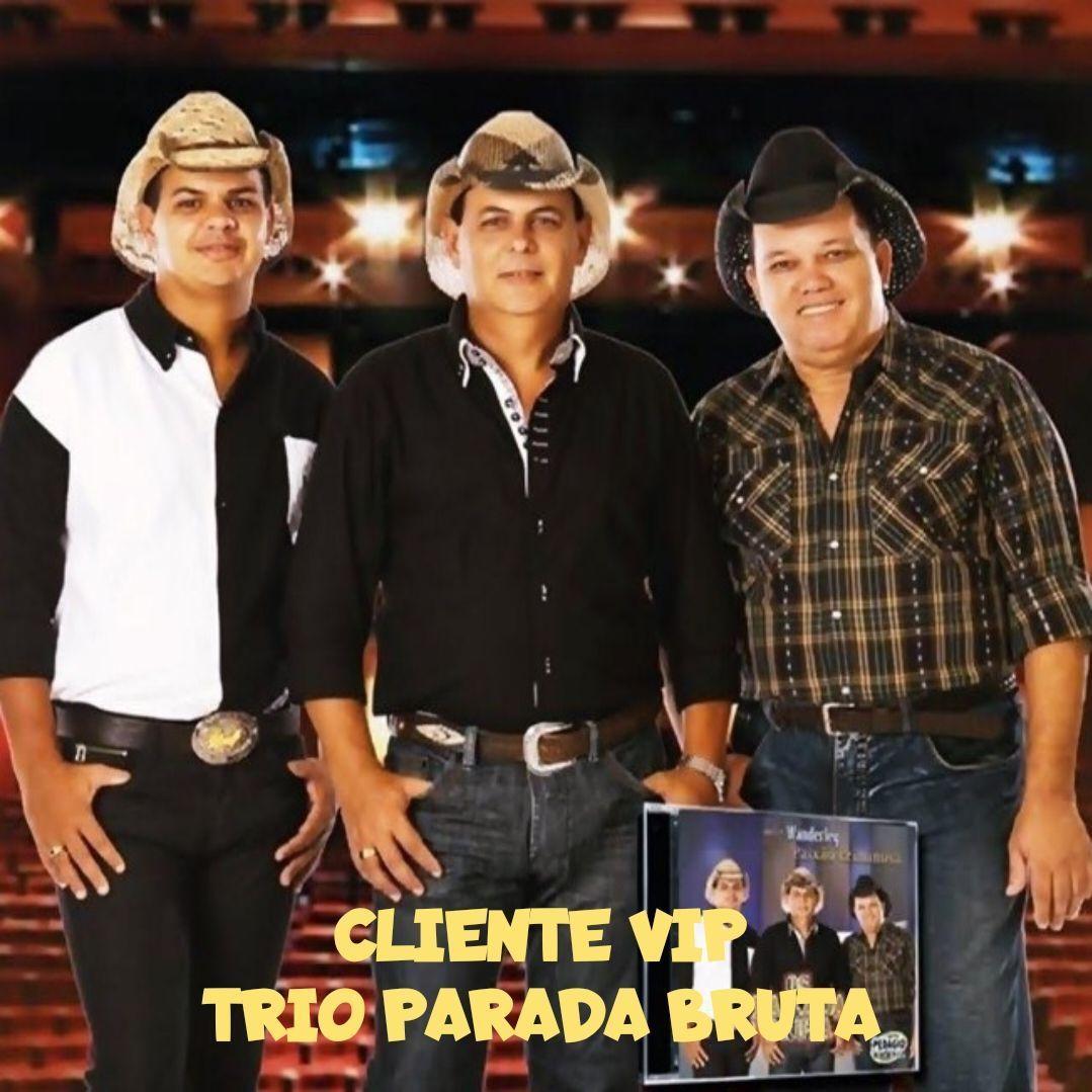 Portada de Sencillo/EP "Cliente VÍP ", de Trio Parada Bruta