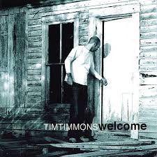 Portada de Álbum "Welcome", de Tim Timmons