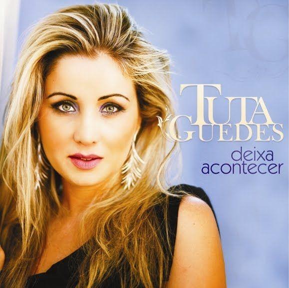 Capa do Álbum "Deixa Acontecer", de Tuta Guedes