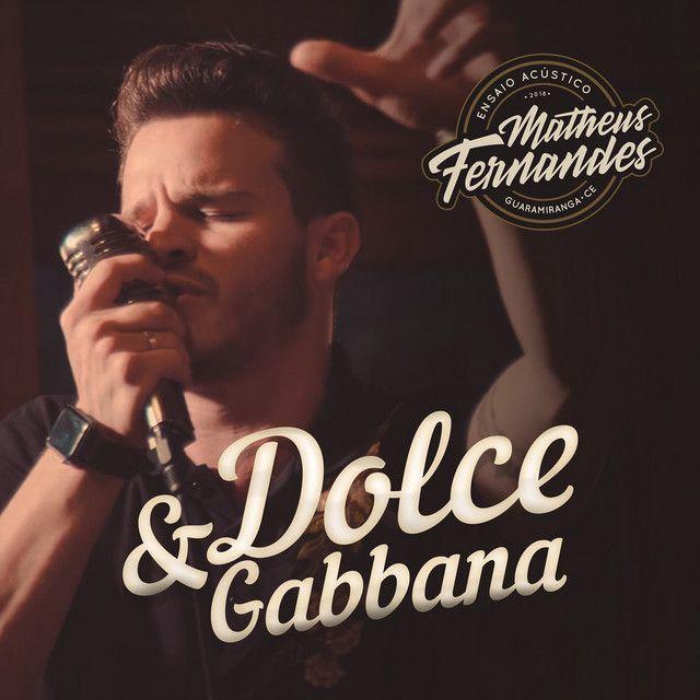 Portada de Sencillo/EP "Dolce & Gabbana (Acústico)", de Matheus Fernandes
