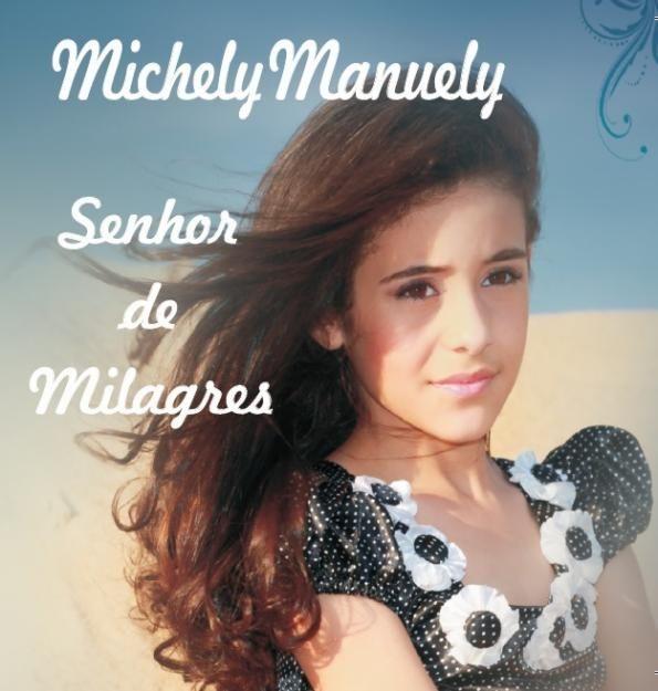 Album cover of "Senhor de Milagres" by Michely Manuely