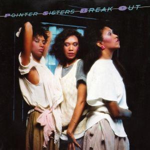 Portada de Álbum "Break Out", de Pointer Sisters