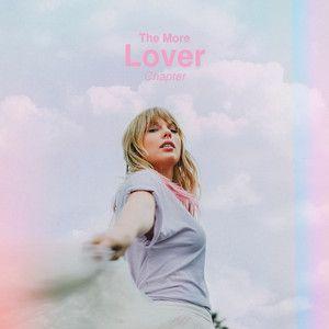 Album cover of "The More Lover Chapter" by Taylor Swift