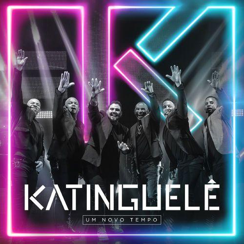 Album cover of "Um Novo Tempo" by Katinguelê