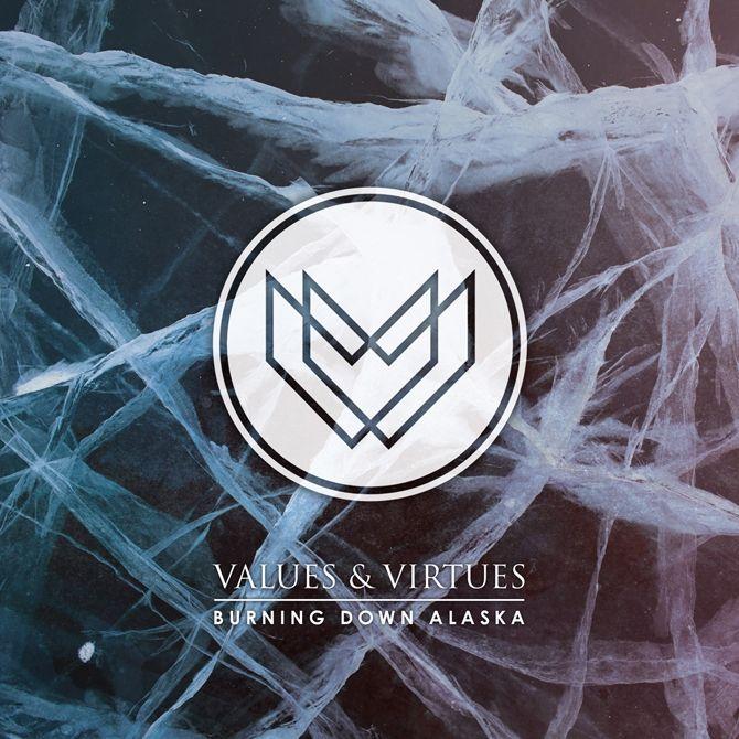 Portada de Álbum "Values & Virtues", de Burning Down Alaska