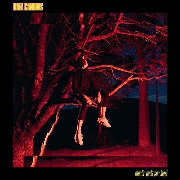 Portada de Sencillo/EP "Mentir Pode Ser Legal", de Rafa Canovas
