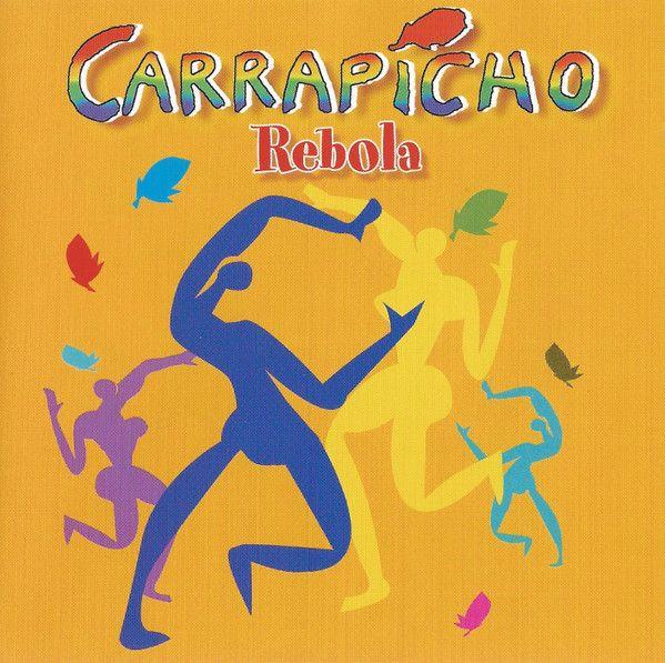 Album cover of "Rebola" by Carrapicho
