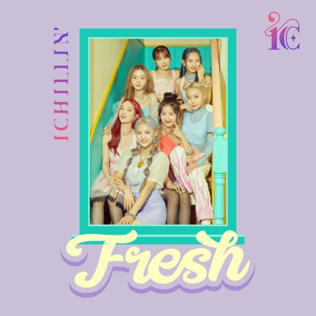 Capa do Single/EP "FRESH", de ICHILLIN'