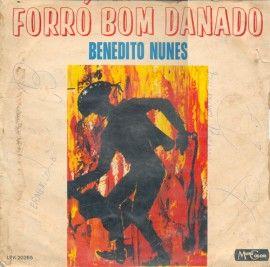 Portada de Álbum "Forró Bom Danado", de Benedito Nunes