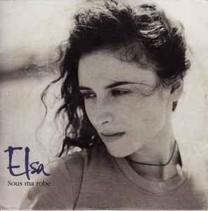 Album cover of "Sous Ma Robe" by Elsa