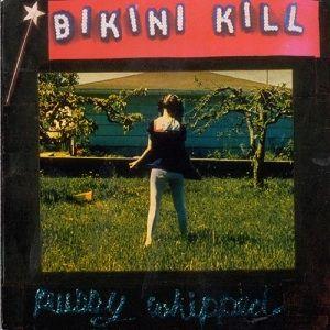 Portada de Álbum "Pussy Whipped", de Bikini Kill