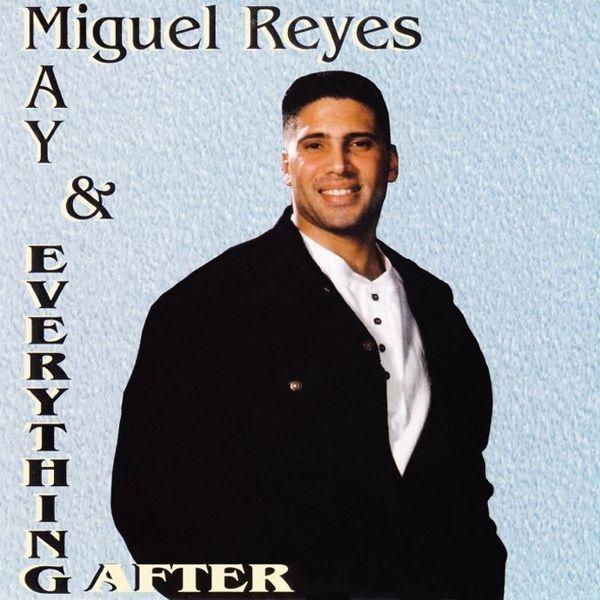 Portada de Álbum "May & Everything After", de Miguel Reyes