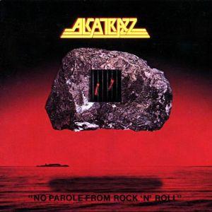Capa do Álbum "No Parole From Rock N Roll", de Alcatrazz