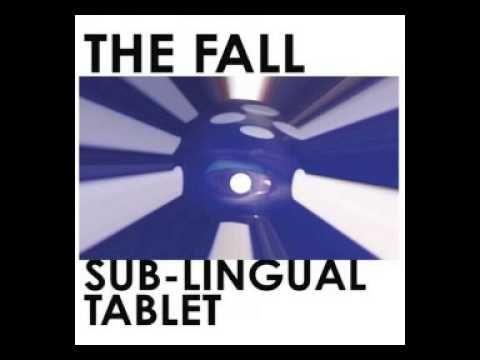 Album cover of "Sub-Lingual Tablet" by The Fall