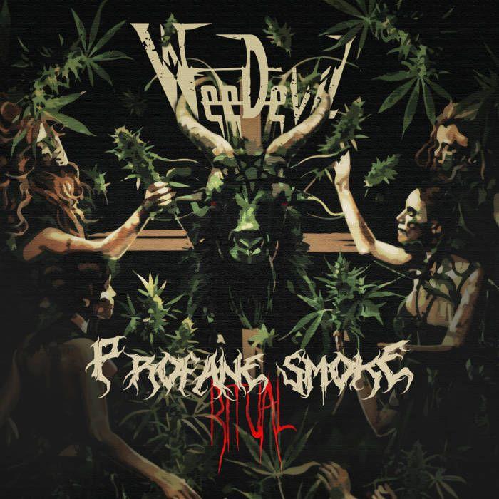 Portada de Álbum "Profane Smoke Ritual", de Weedevil