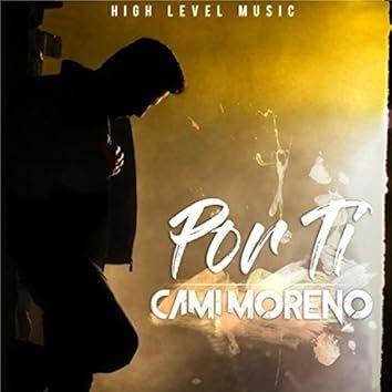 Portada de Sencillo/EP "Por Ti", de Cami Moreno