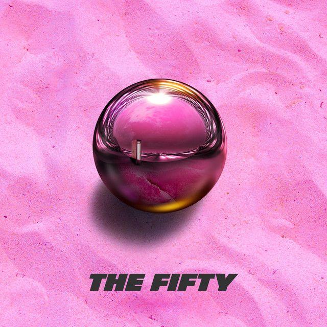 Portada de Sencillo/EP "THE FIFTY", de FIFTY FIFTY