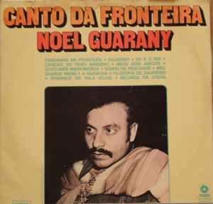 Capa do Álbum "Canto da Fronteira", de Noel Guarany