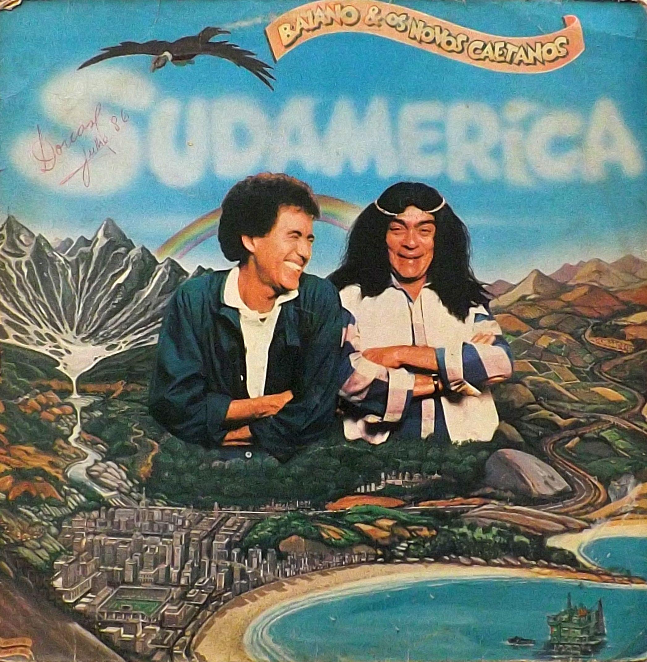 Album cover of "Sudamérica" by Baiano e Os Novos Caetanos