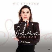 Single/EP cover of "Me Entrego" by Sara Moisés