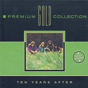 Album cover of "Premium Gold Collection" by Ten Years After