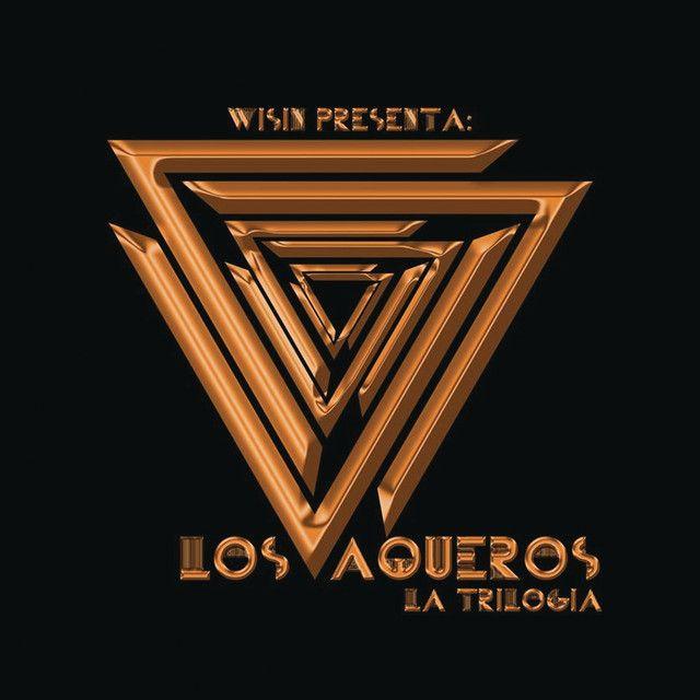 Capa do Álbum "Los Vaqueros: La Trilogía ", de Wisin