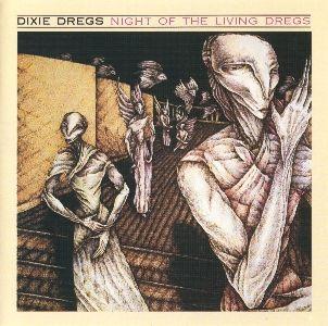 Capa do Álbum "Night Of Living Dregs", de Dixie Dregs