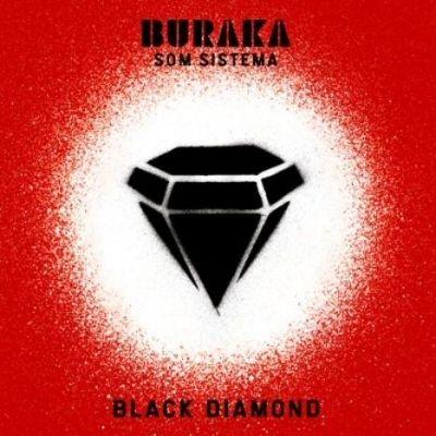 Portada de Álbum "Black Diamond", de Buraka Som Sistema