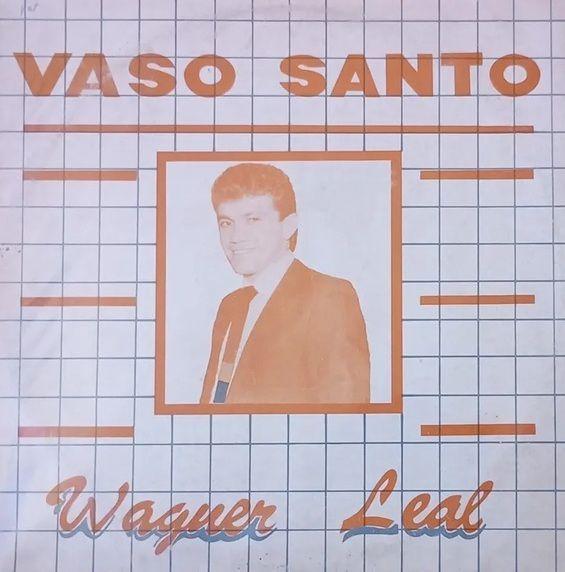 Capa do Álbum "Vaso Santo", de Wagner Leal