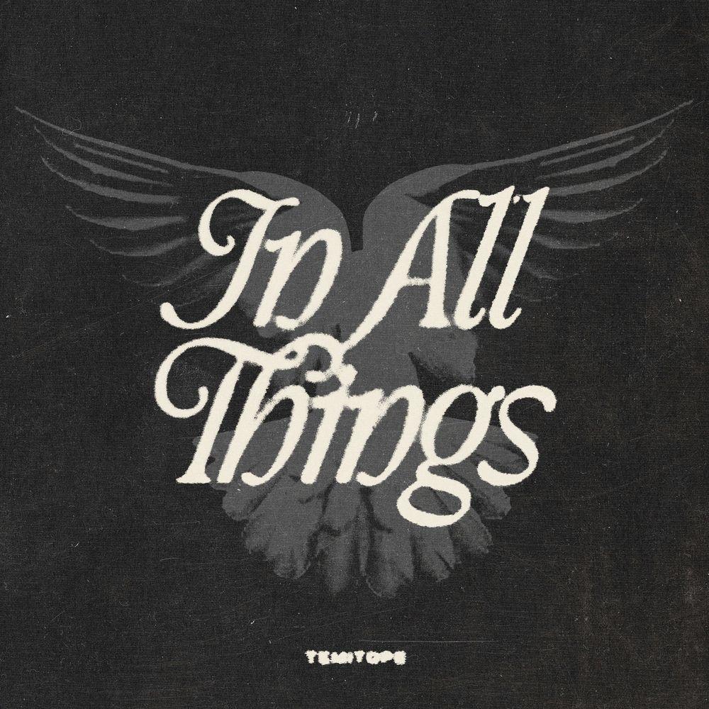 Capa do Single/EP "IN ALL THINGS", de Temitope