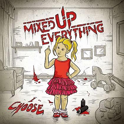 Portada del álbum "I Choose", de Mixed Up Everything