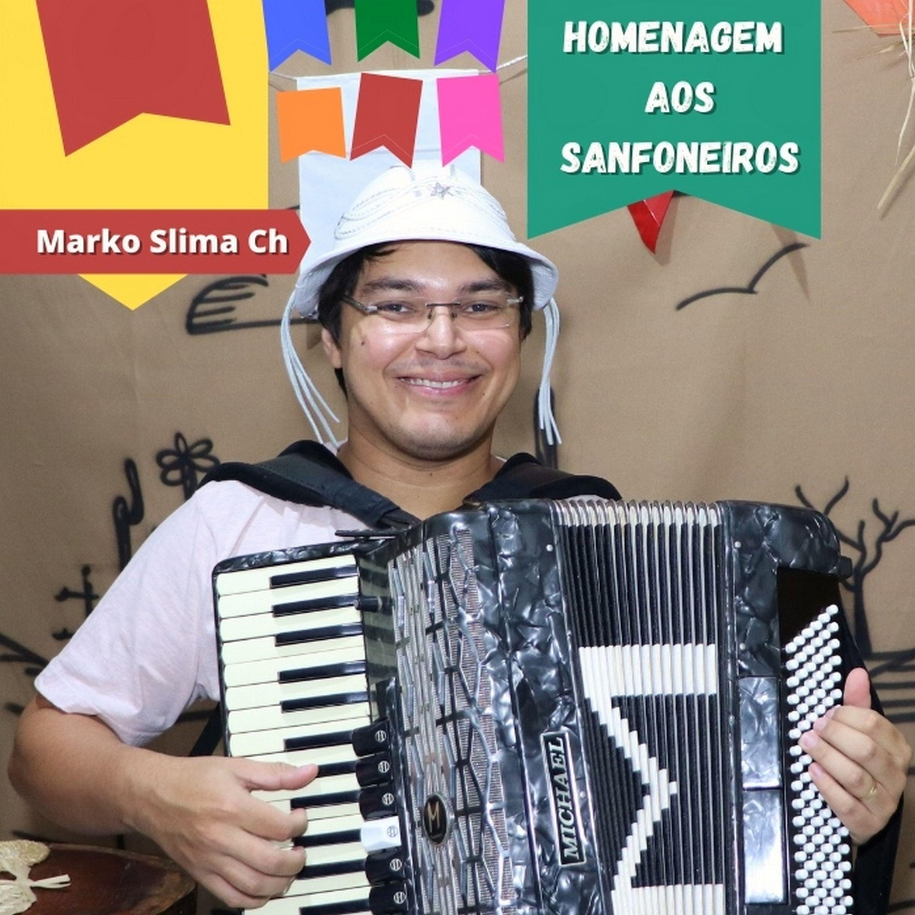 Capa do Single/EP "Homenagem Aos Sanfoneiros", de Marko Slima Ch