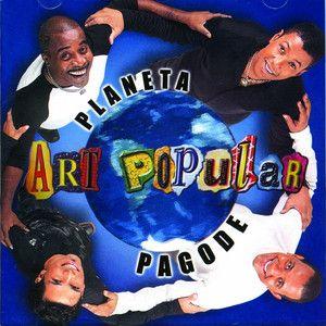 Portada de Álbum "Planeta Pagode", de Art Popular