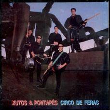 Portada de Álbum "Circo de Feras", de Xutos & Pontapés