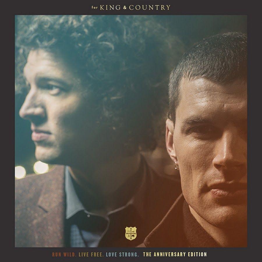 Portada de Álbum "Run Wild. Live Free. Love Strong. (Deluxe Anniversary Edition)", de for KING & COUNTRY