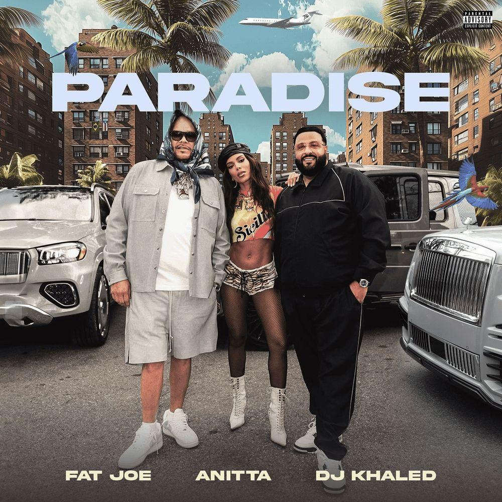 Portada del álbum "Paradise (feat. Fat Joe & DJ Khaled)", de Anitta