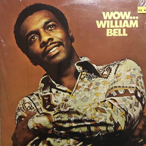 Capa do álbum "Wow...", de William Bell