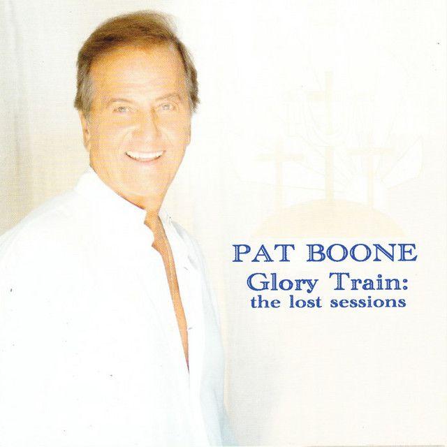 Capa do álbum "Glory Train - The Lost Sessions", de Pat Boone
