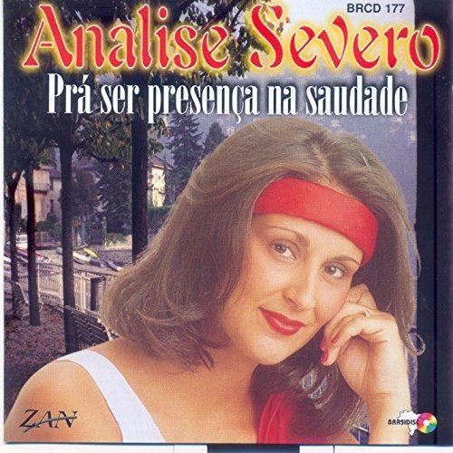 Portada de Álbum "Pra Ser Presença Na Saudade", de Analise Severo