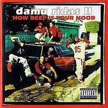 Portada de Álbum "How Deep Is Your Hood", de Damu Ridas